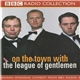 The League Of Gentlemen - On The Town With